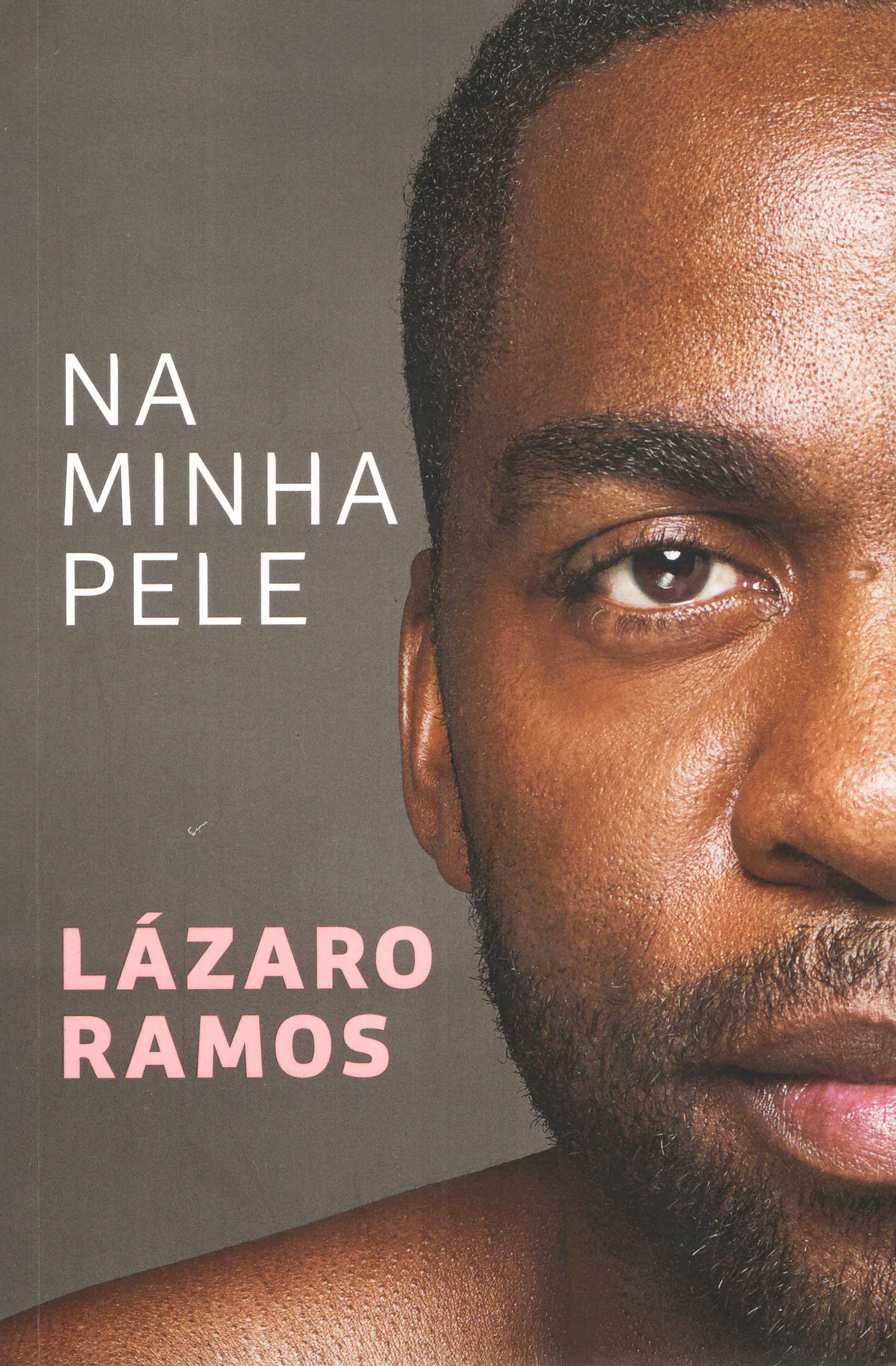 Lázaro Ramos - Na minha pele - Literatura Afro-Brasileira